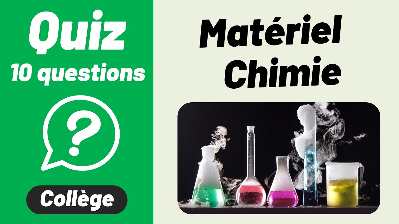 Verrerie et matériel de CHIMIE 🔟/🔟 Quiz