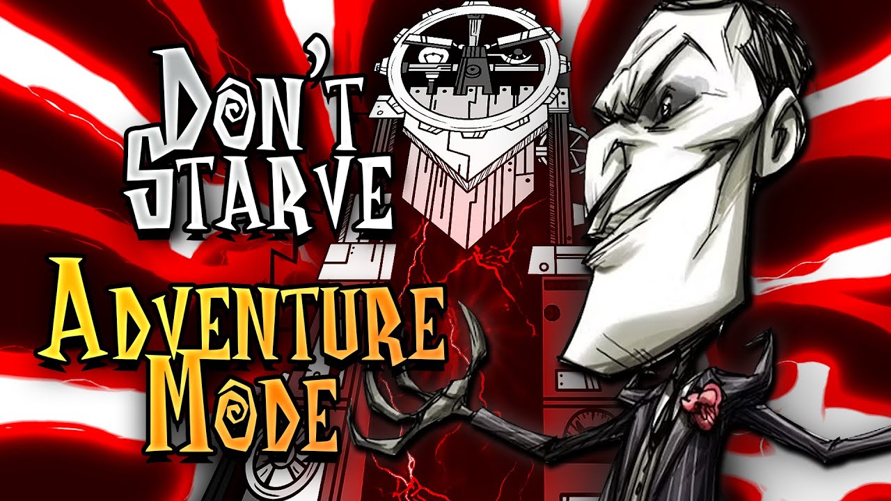 I t̶r̶i̶e̶d̶ t̶o beat Don't Starve Adventure Mode