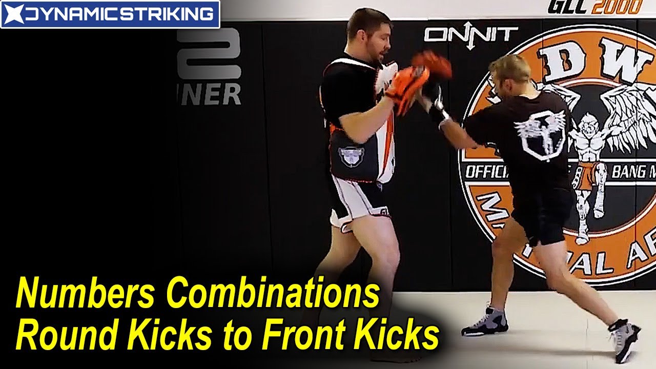Numbers Combinations  Round Kicks to Front Kicks