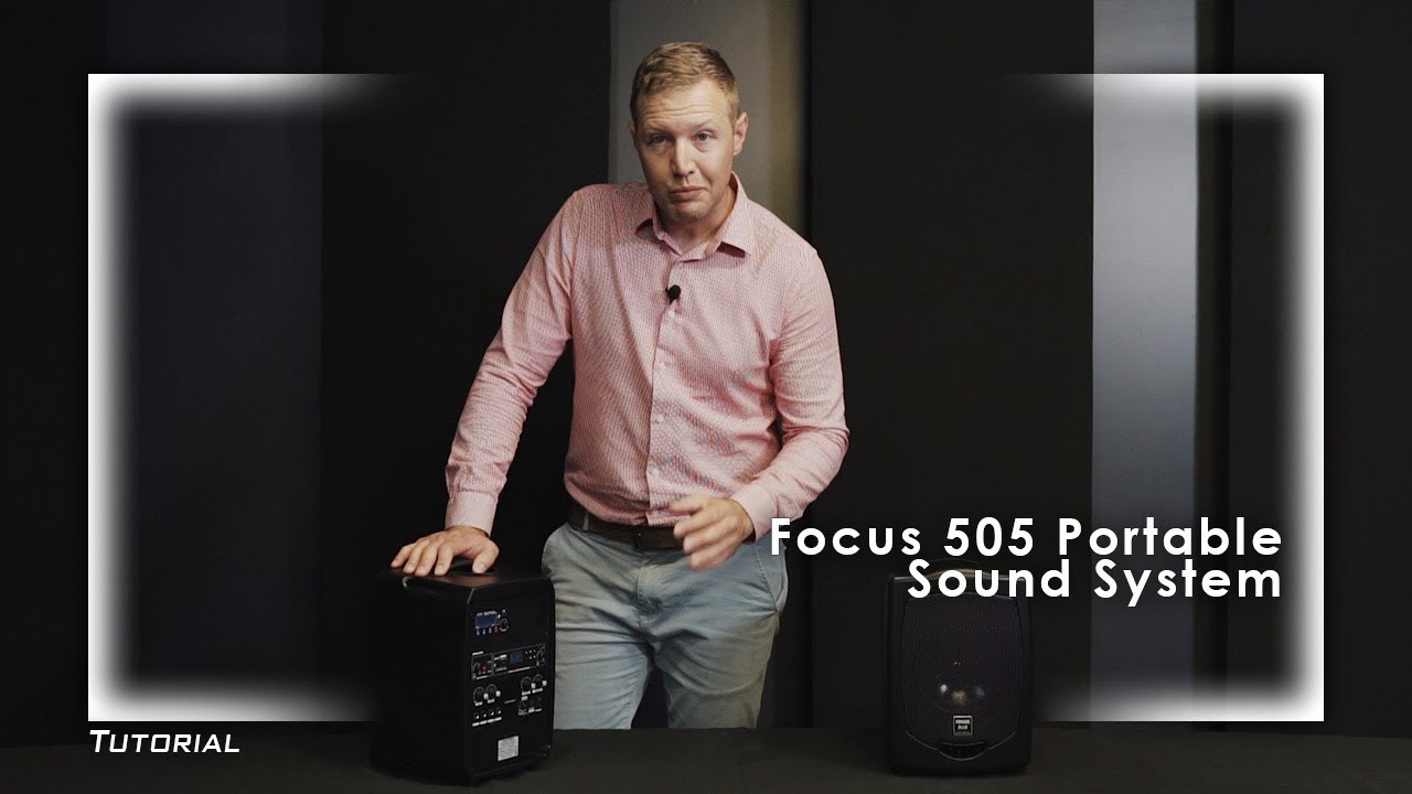 Focus 505 Portable PA | Tutorial