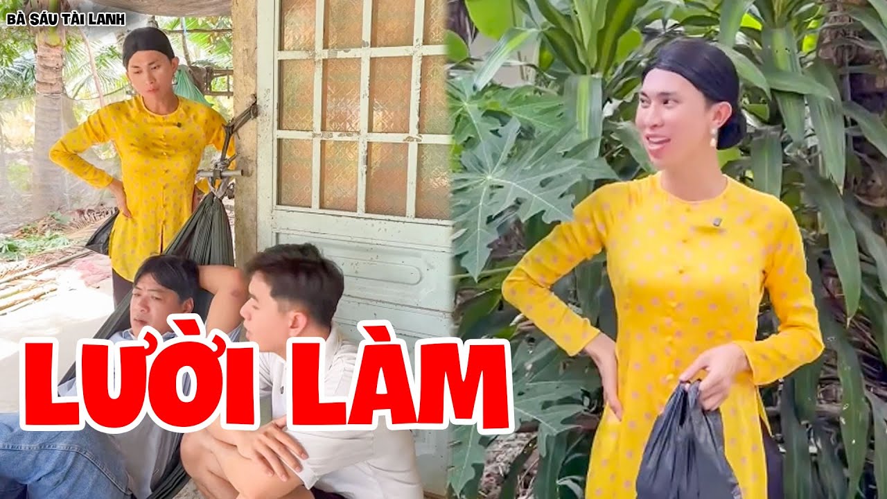 Sai Mỏi Mồm Hai Cha Con Không Chịu Làm, Bà Sáu Cho Cả Nhà Nhịn Cực Hài Hước  -  Bà Sáu Tài lanh