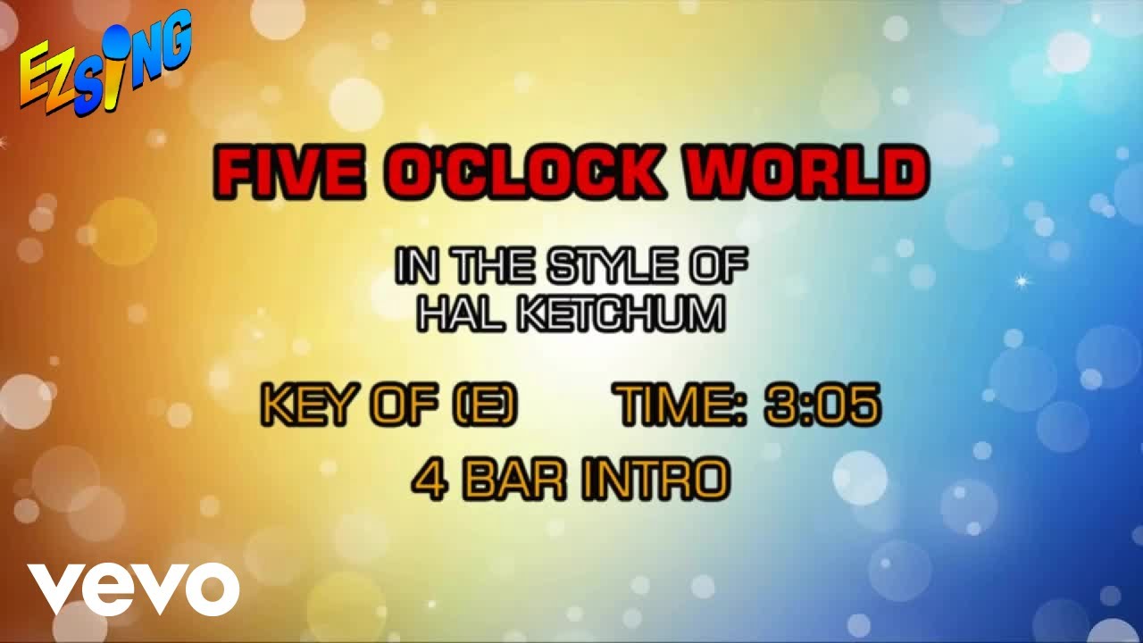 Hal Ketchum - Five O'Clock World (Karaoke)