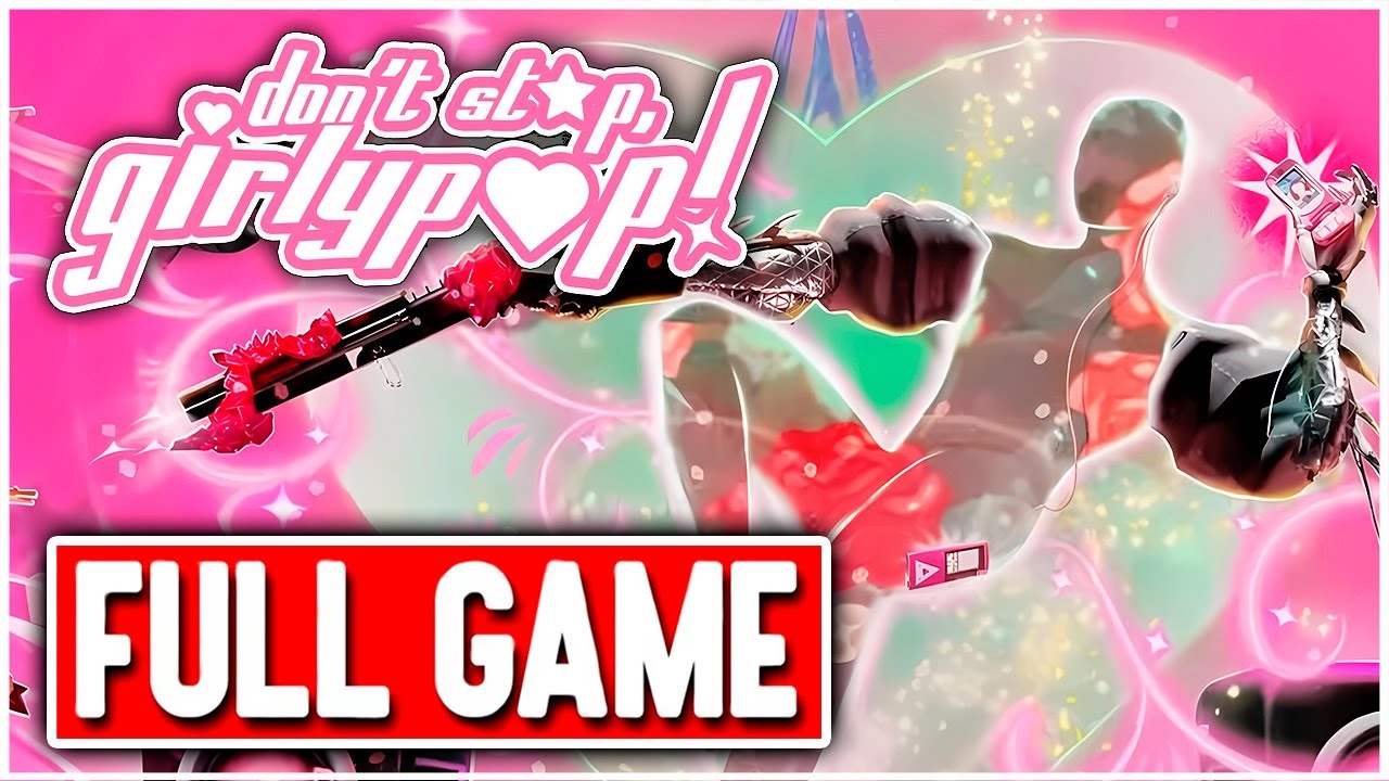 DON'T STOP, GIRLYPOP! Gameplay Walkthrough FULL GAME No Commentary + ENDING
