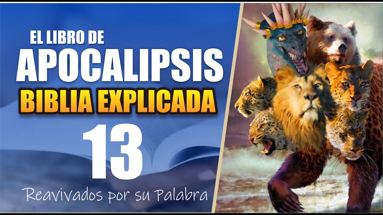 ✅ APOCALIPSIS 13 - EXPLICADO 🔥 | Reavivados por su Palabra || 7 DE ABRIL 2025