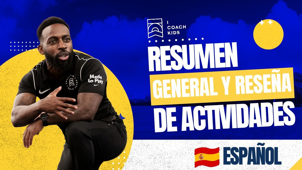 ICOACHKIDS: Resumen General y Reseña de Actividades