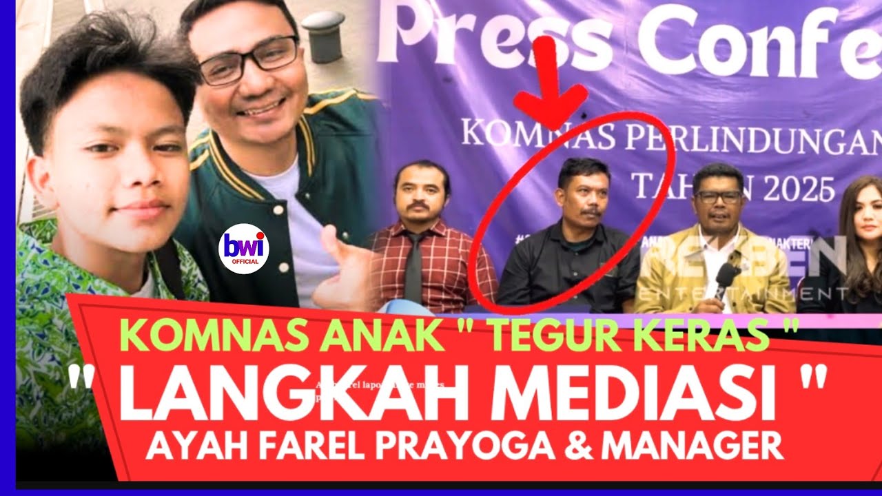 RESMI ..KOMNAS ANAK TEGUR KERAS❗MANAGER & AYAH FAREL PRAYOGA 