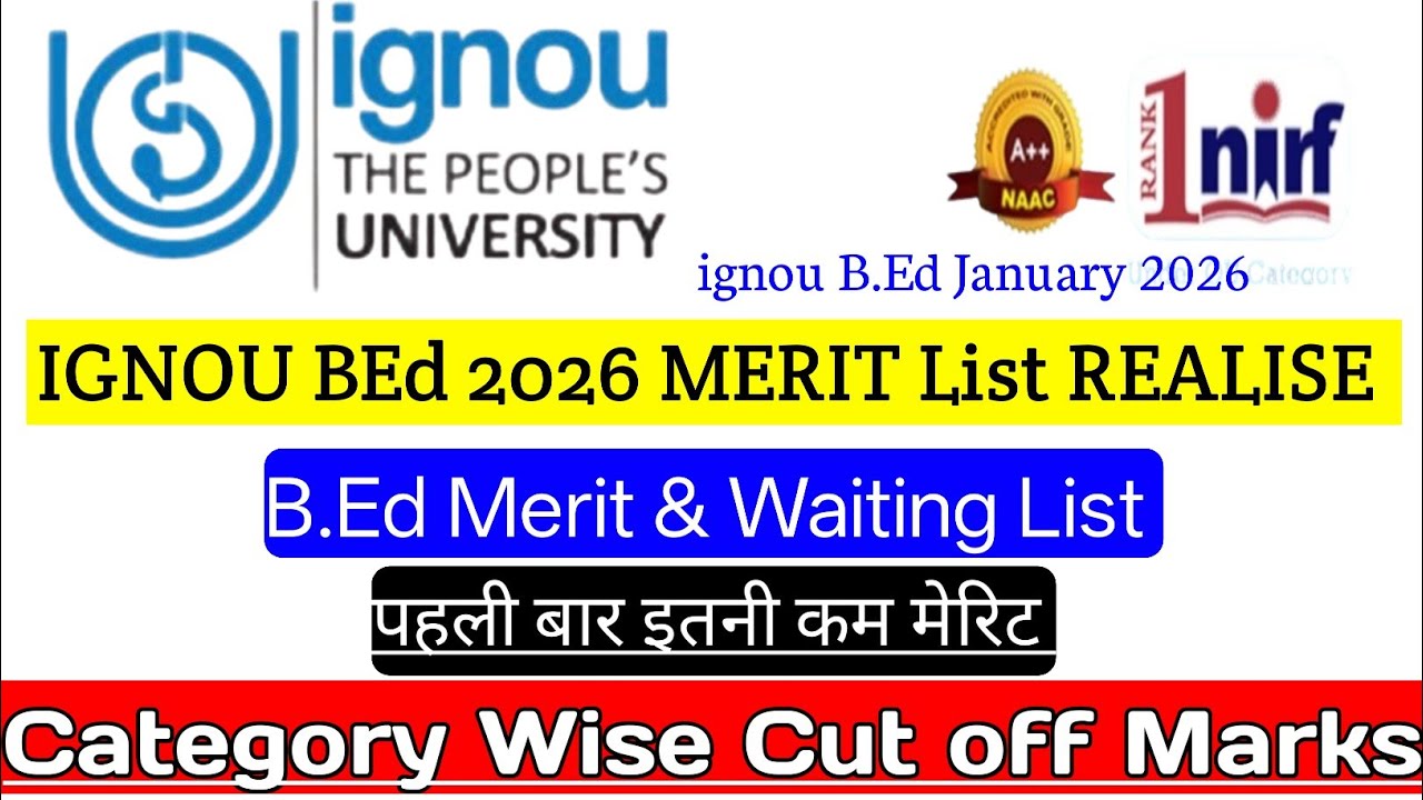 IGNOU BEd 2026 MERIT List ||  मेरीट लिस्ट || IGNOU BEd 2026 CUT Off MARKS || IGNOU BEd 2026 