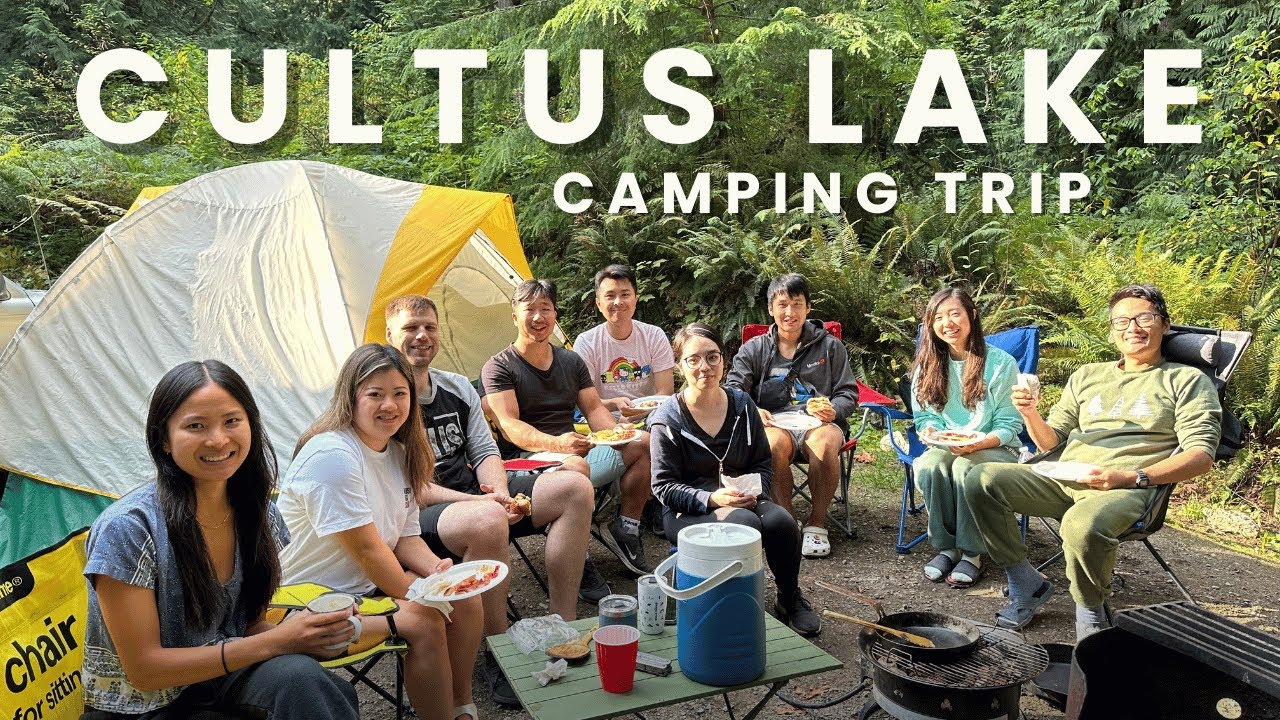 Cultus Lake Camping Trip | Cultus Lake Provincial Park | Long Weekend