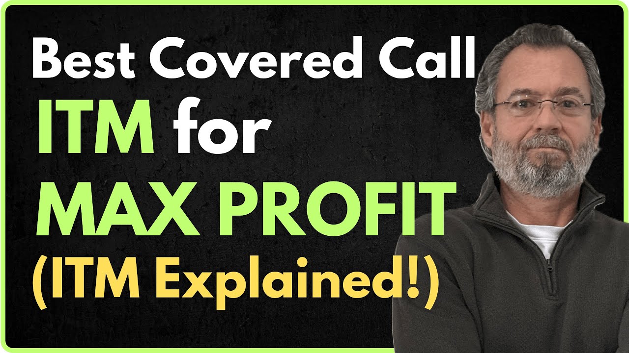 ITM Covered Calls for Max Income & Protection!