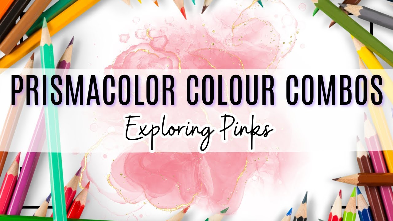 Prismacolor Colour Combinations: Exploring Pink #adultcoloring