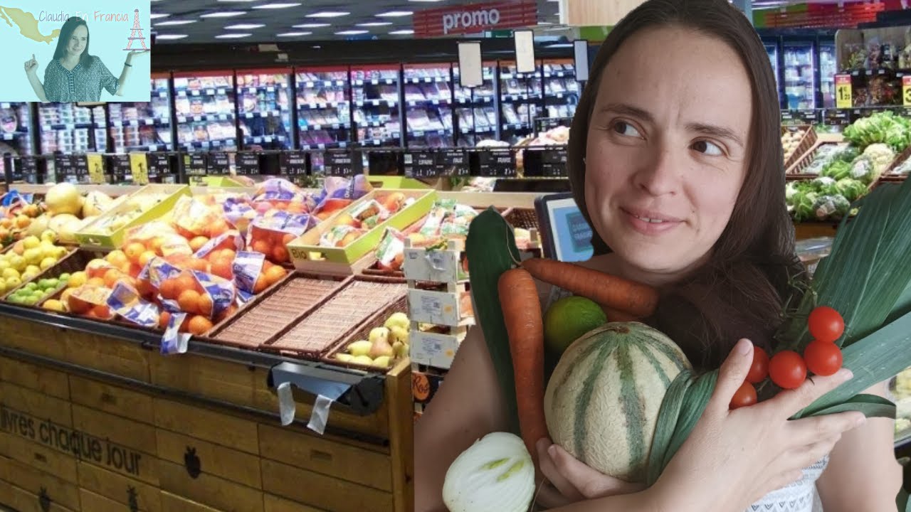 SUPERMERCADO EN FRANCIA PARTE 1: Las frutas y las verduras