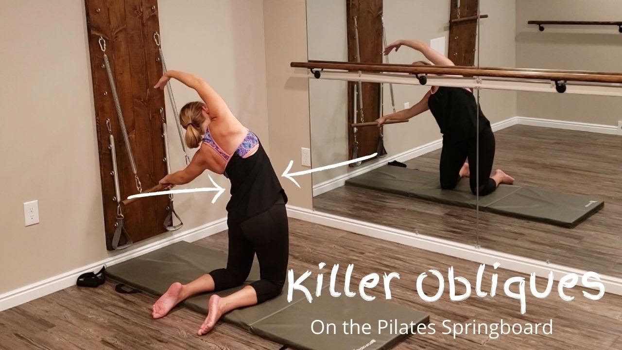 Killer Obliques on the Pilates Springboard- 8 Minute Springboard Lesson