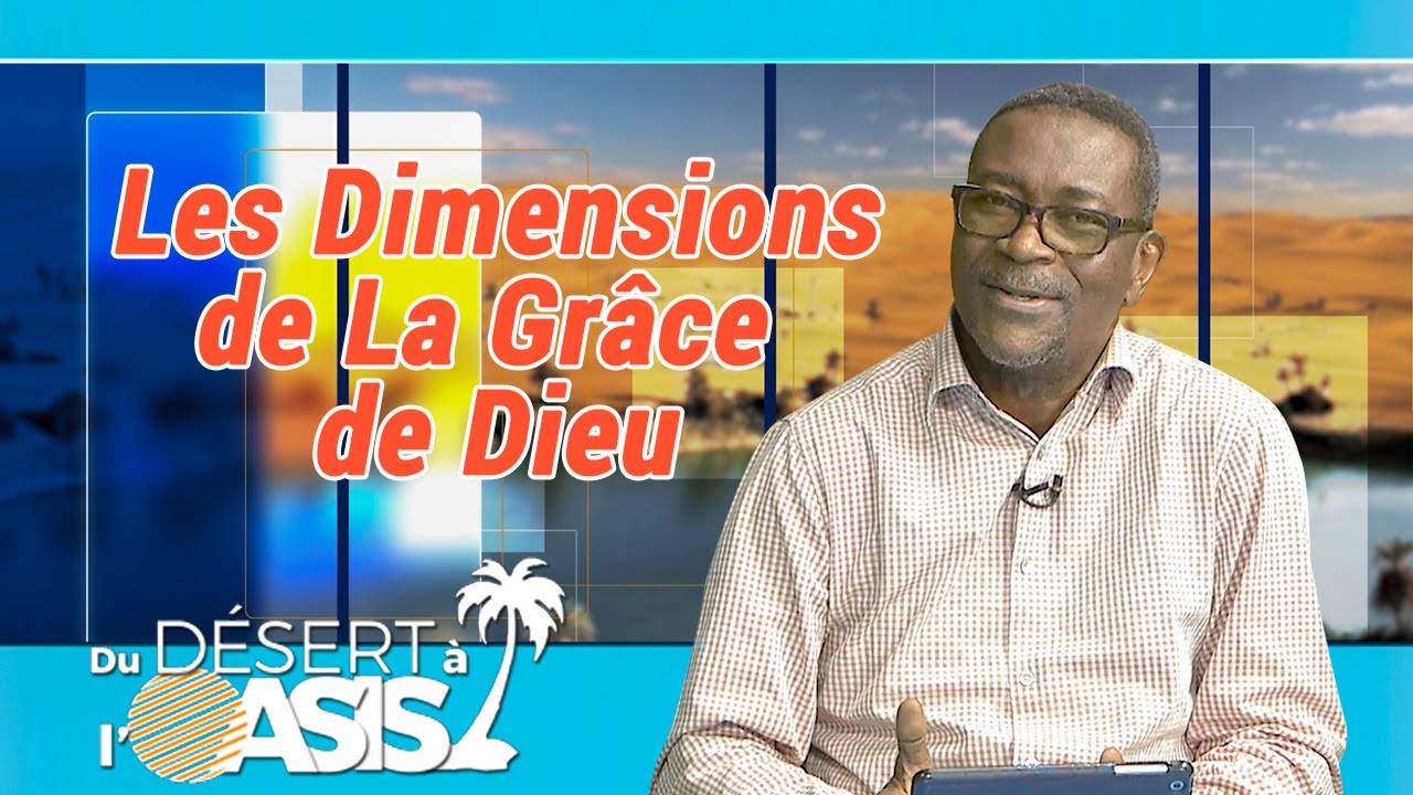 Les Dimensions de la Grâce de Dieu