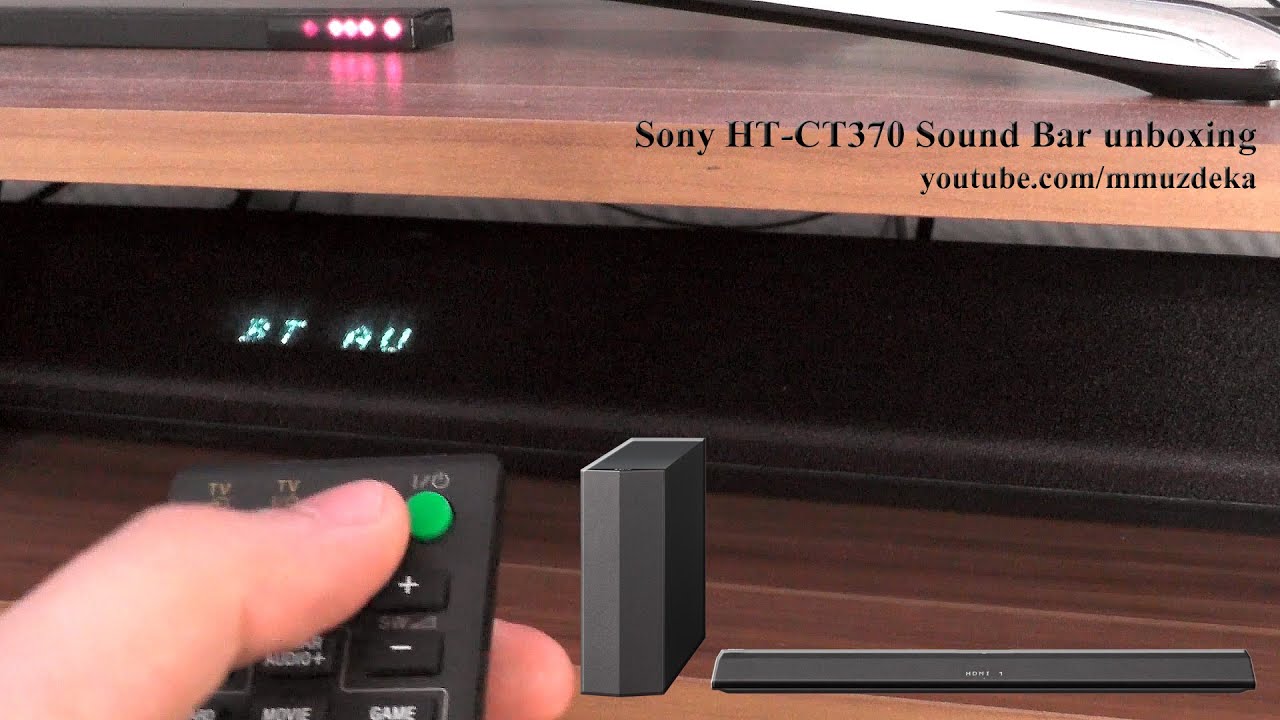 Sony HT-CT370 Sound Bar unboxing and demonstration