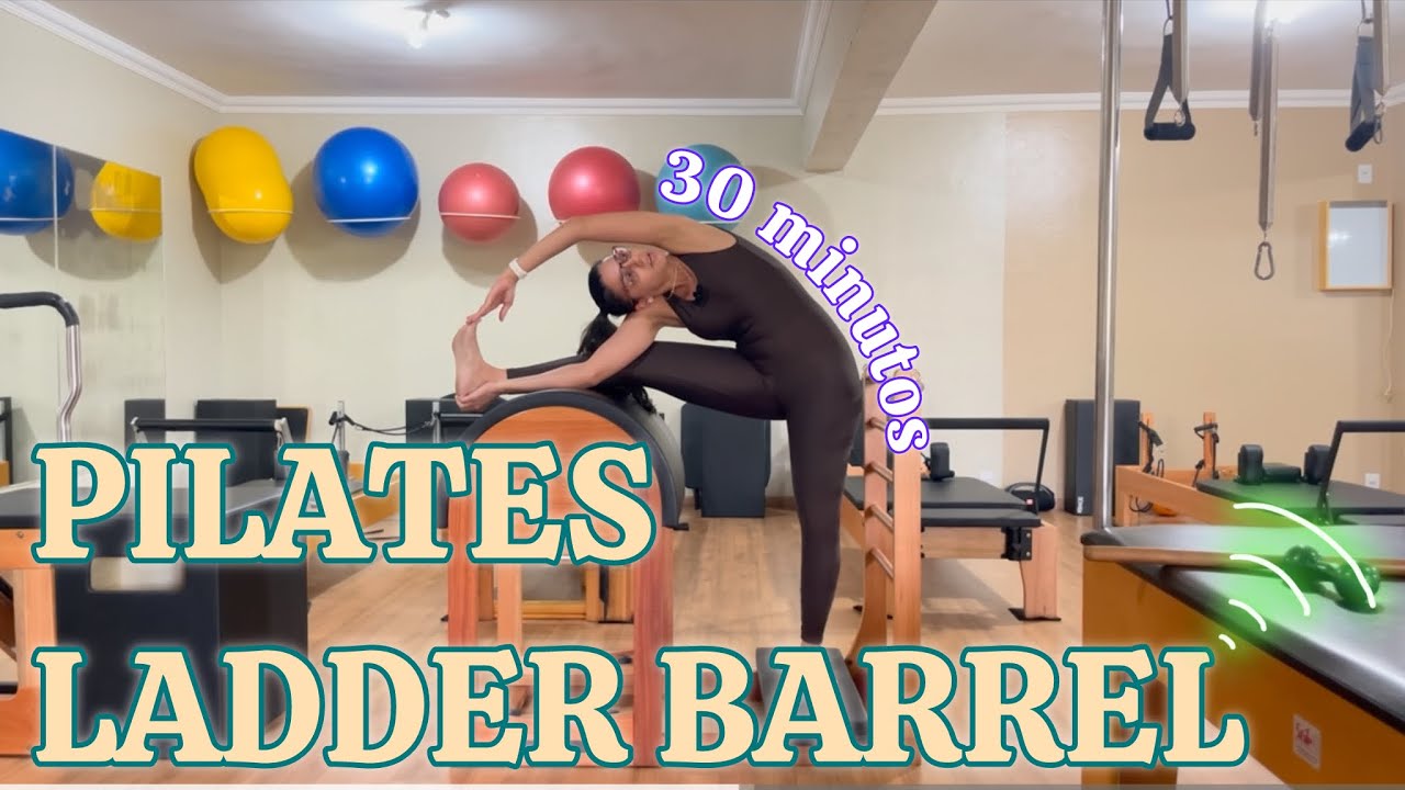 Aula de PILATES no LADDER BARREL | 30 minutos | Avançado