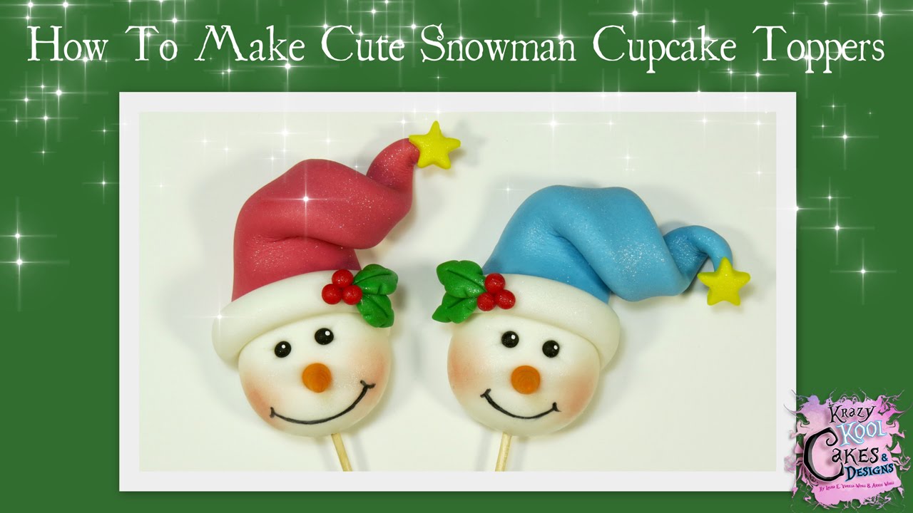 Snowman Cupcake Toppers FUN HOW TO!