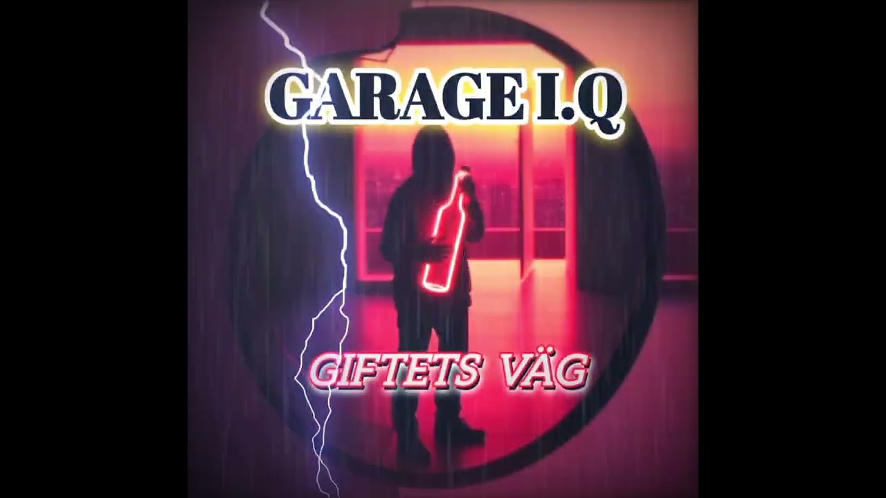 Giftets väg: GARAGE I.Q