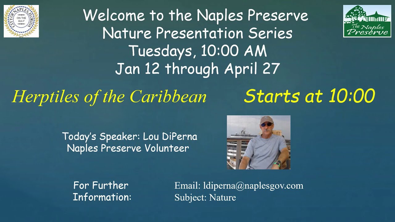 Herptiles of the Caribbean - Naples Preserve Nature Talks 2021