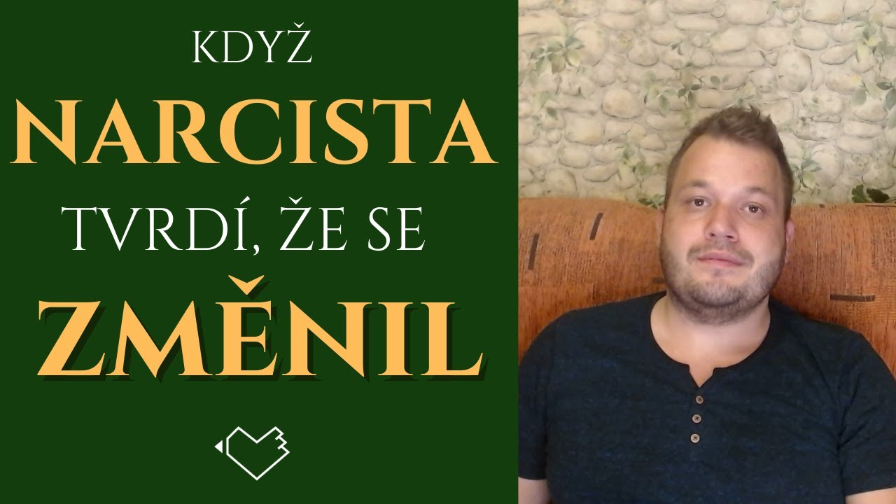Když Narcista Tvrdí, že se Změnil