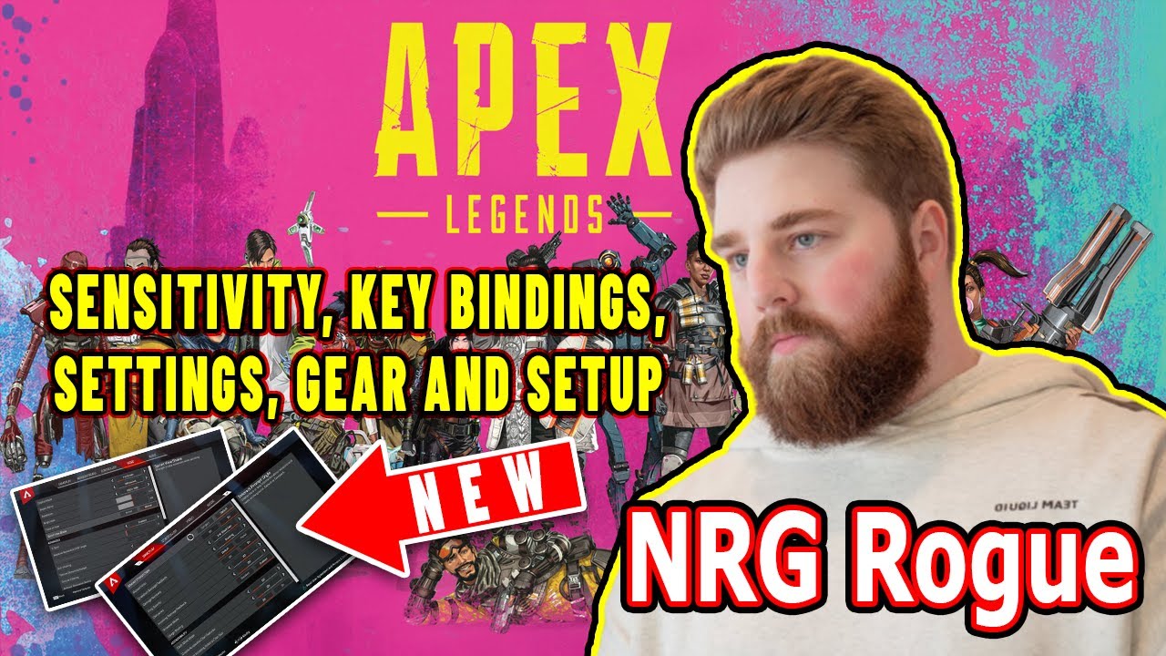 NRG Rogue Apex Legends Settings, Keybinds, Sensitivity, Gear and Setup Update 2021