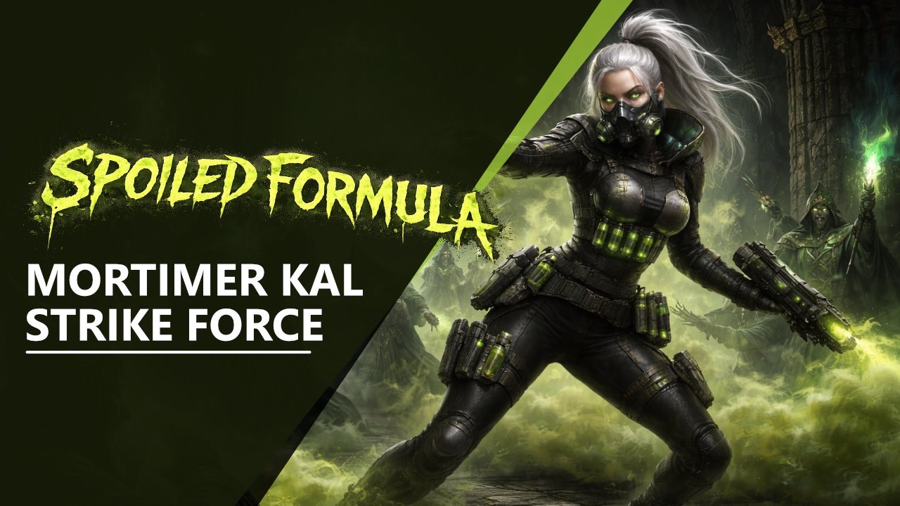 Circle of Thorns Fall | Spoiled Formula Takes Mortimer Kal’s Strike Force (CoH)