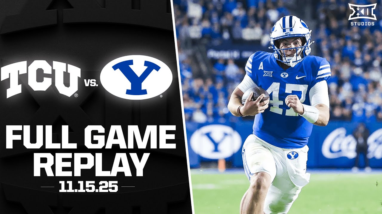 TCU vs. BYU Full Game Replay (11.15.25) | 2025 Big 12 Football