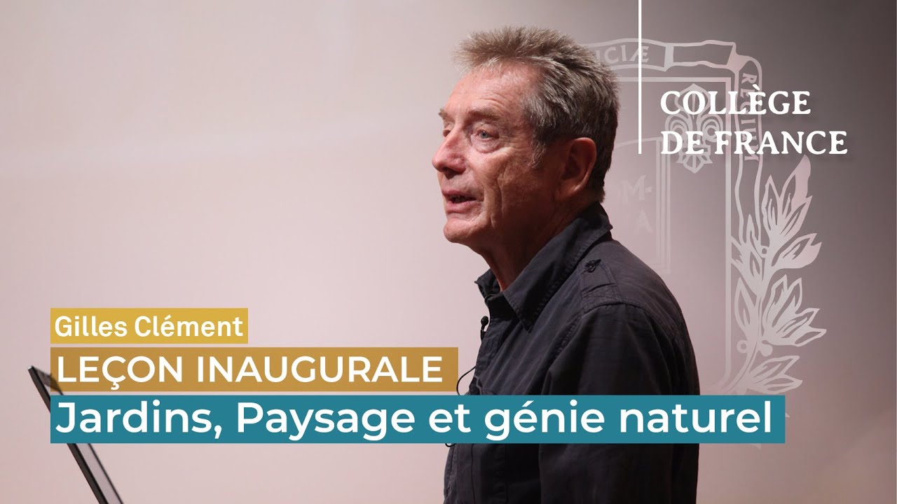 Jardins, Paysage et génie naturel - Gilles Clément (2011)