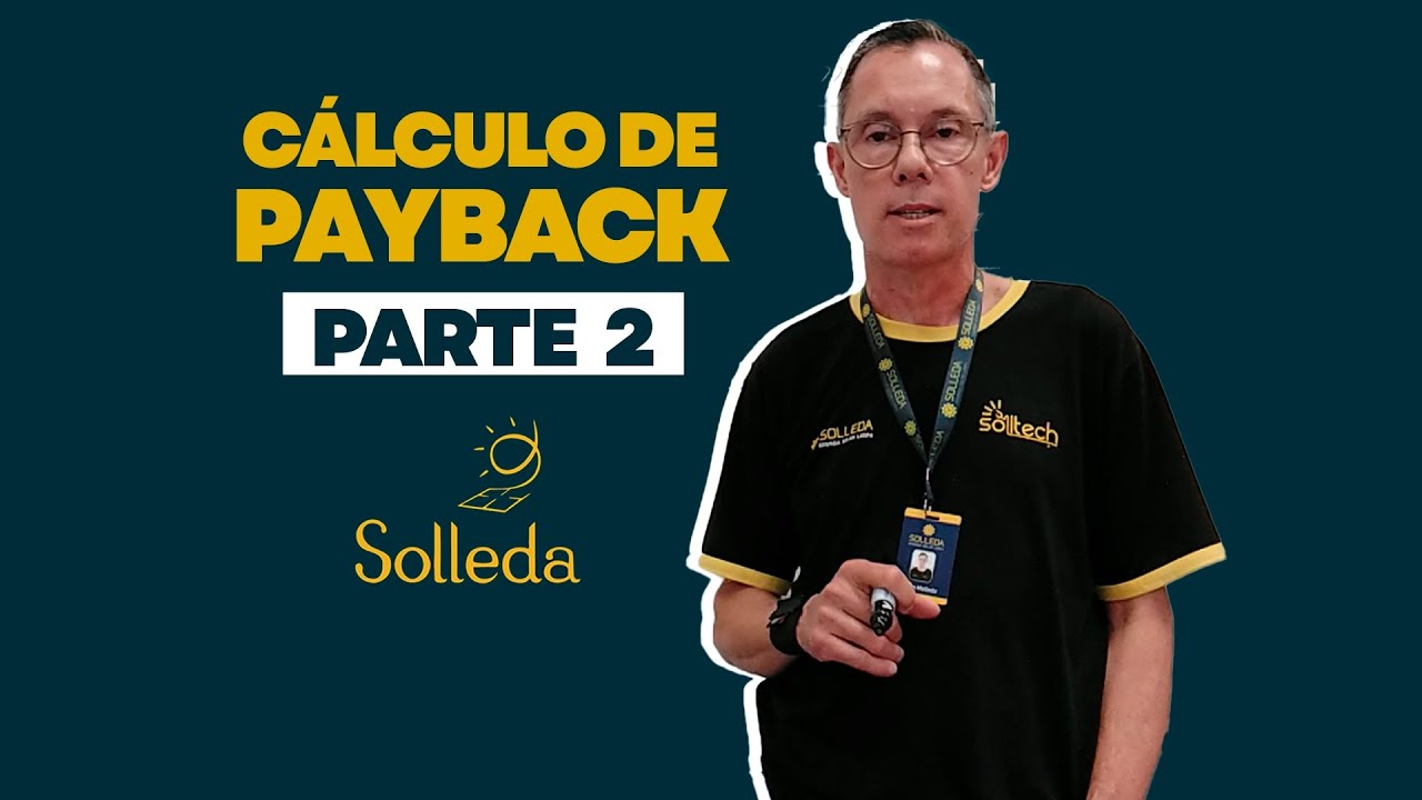 O que &eacute; c&aacute;lculo de PayBack? - Parte 2