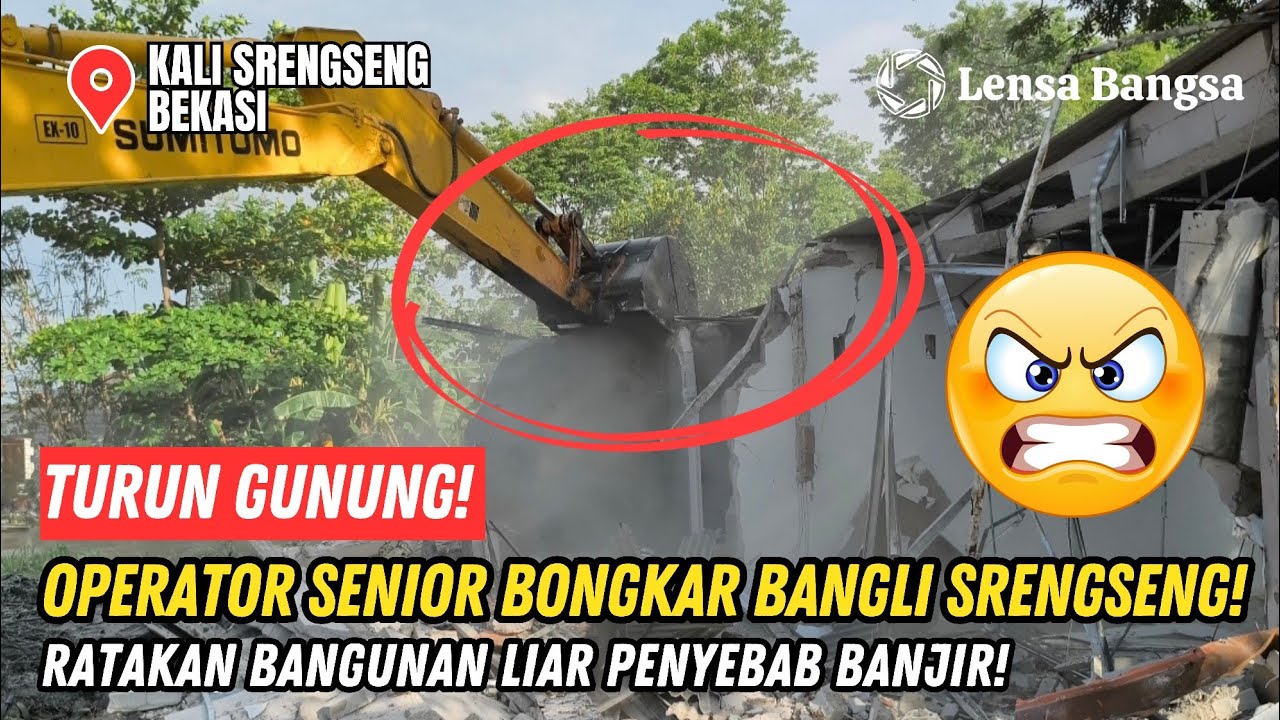 TURUN GUNUNG❗OPERATOR SENIOR NGAMUK BONGKAR BANGLI❗EXCAVATOR ATASI BANJIR BANDANG KALI SRENGSENG❗
