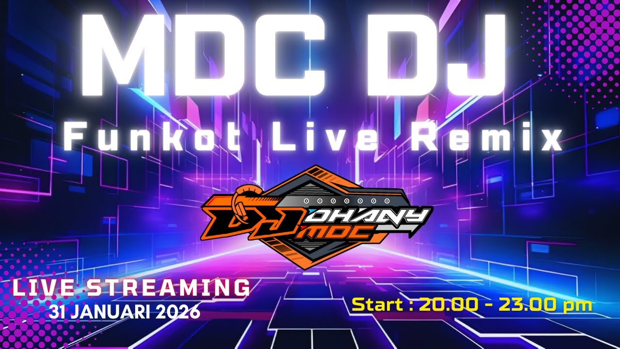【FUNKOT LIVE】MDC DJ | 31 JANUARI 2026 | By Dhany MDC