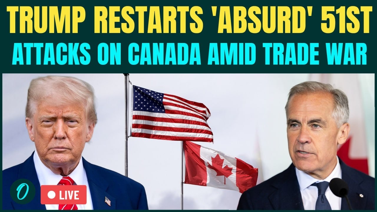 US CANADA TRADE WAR LIVE:  Trump Restarts 51st State Threat, Canada Fires Back With 100% Tariffs