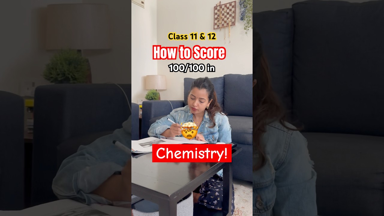 Score 100/100 in CHEMISTRY with THIS Trick! 🔥🤯 #shorts #class12 #class11 #motivation #studytips