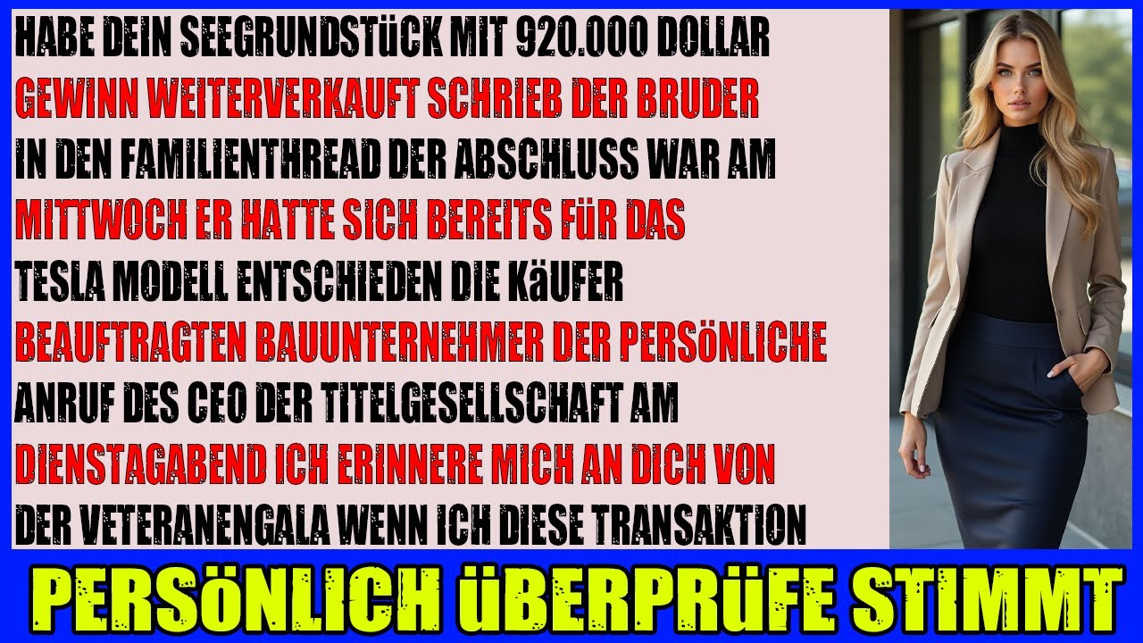 Mein Bruder verkaufte mein Seegrundstück  dann erschien der CEO der Titelfirma