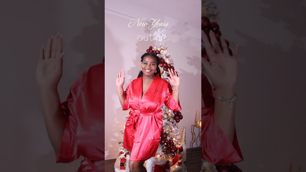 #happynewyear #grwm #newyearoutfit #ootd #holidaygiftguide #robe #berryfae #shorts #fyp #girlythings