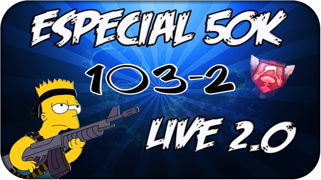 Especial 50k - Masacre!! 103-2 - Live 2.0 