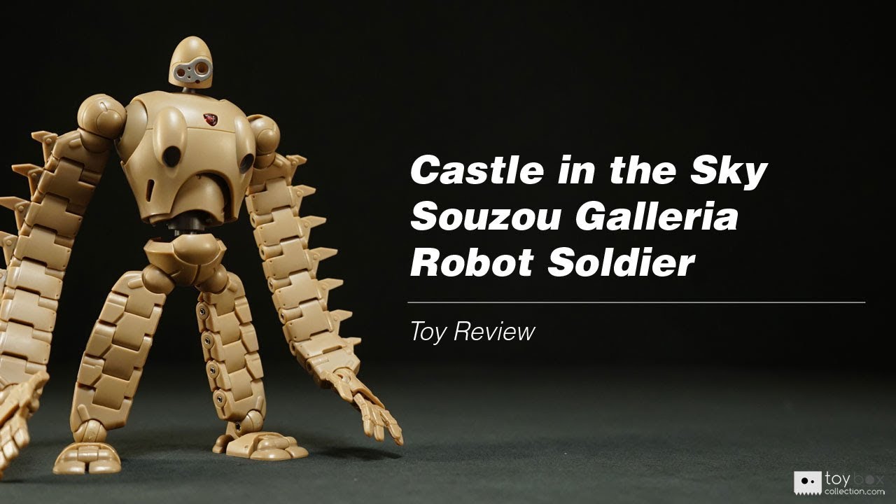 Souzou Galleria Castle in the Sky (Laputa) Robot Soldier Full Action ver. action figure toy review