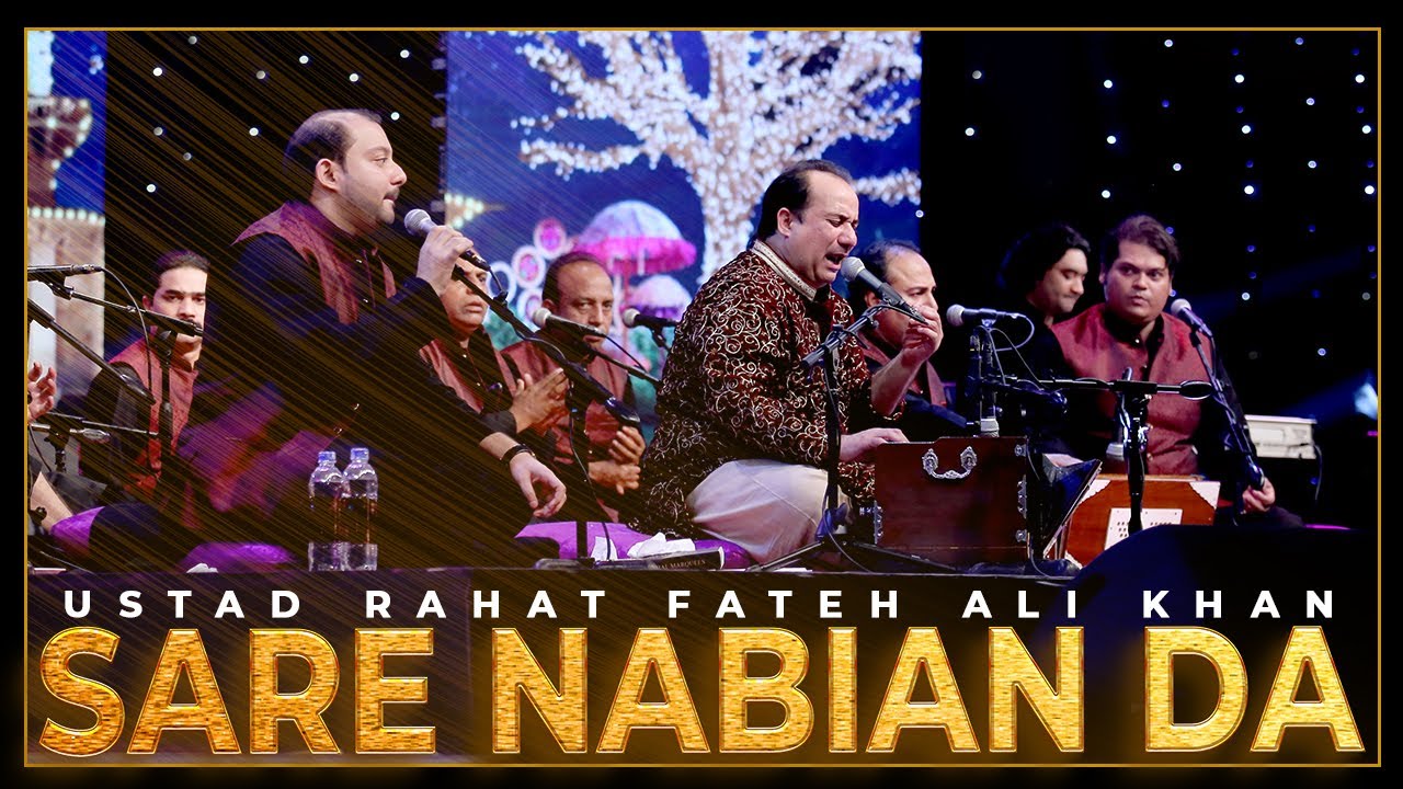 SARE NABIAN DA (QAWALI) RAHAT FATEH ALI KHAN - SUFI LOUNGE tribute [USTAD NUSRAT FATEH ALI KHAN]