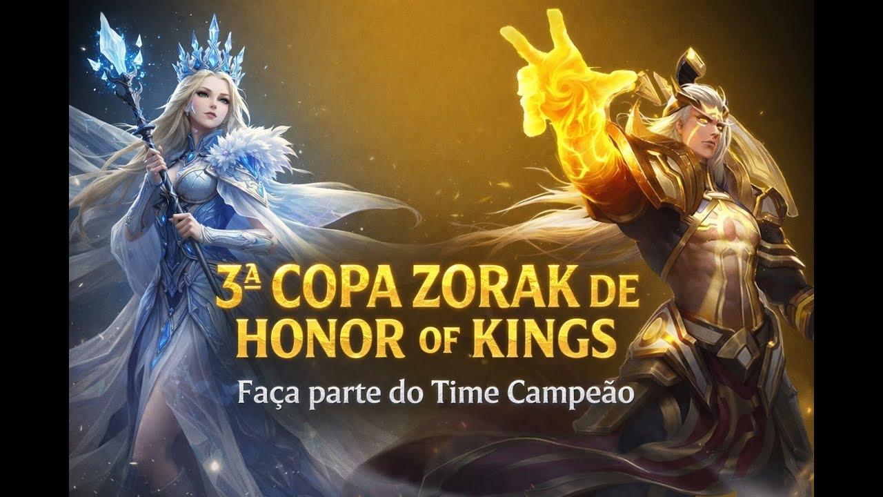 ESTÁ CHEGANDO A 3ª COPA ZORAK DE HONOR OF KINGS