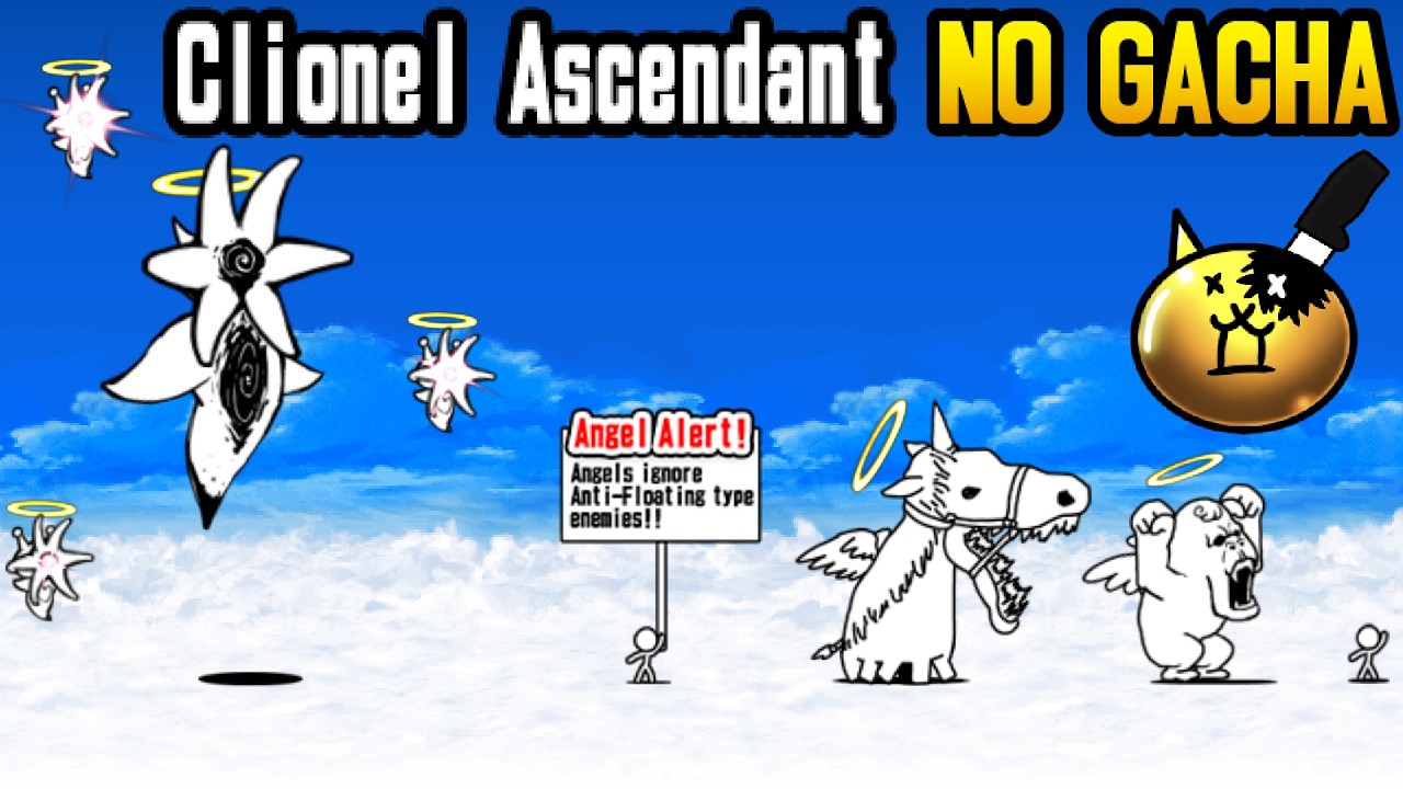 The Battle Cats: Clionel Ascendant, No Plan A NO GACHA