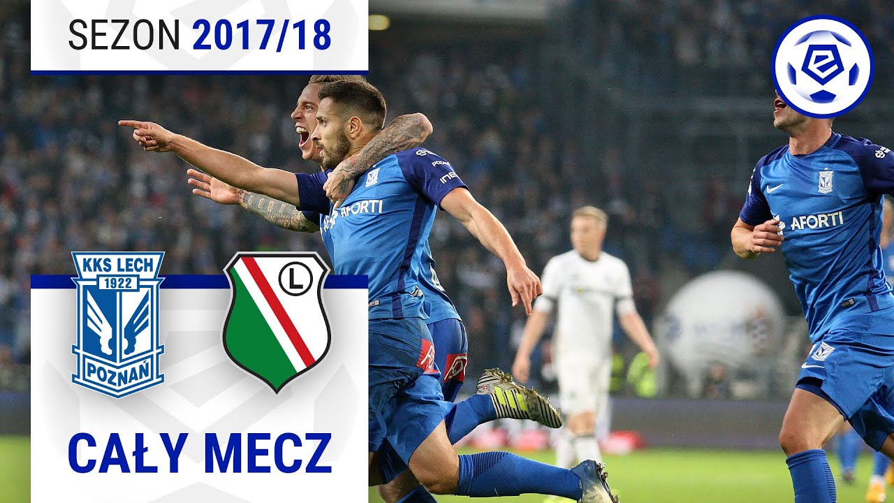(1/2) Lech Poznań - Legia Warszawa | CAŁY MECZ | Ekstraklasa 2017/18 | 11. Kolejka