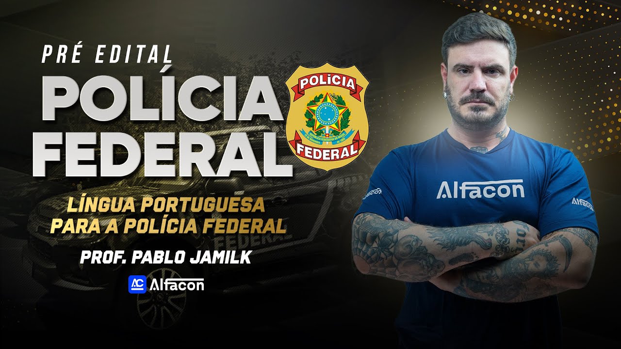 Pré- Edital PF - Língua Portuguesa | Relações de Coordenação entre Orações - AlfaCon