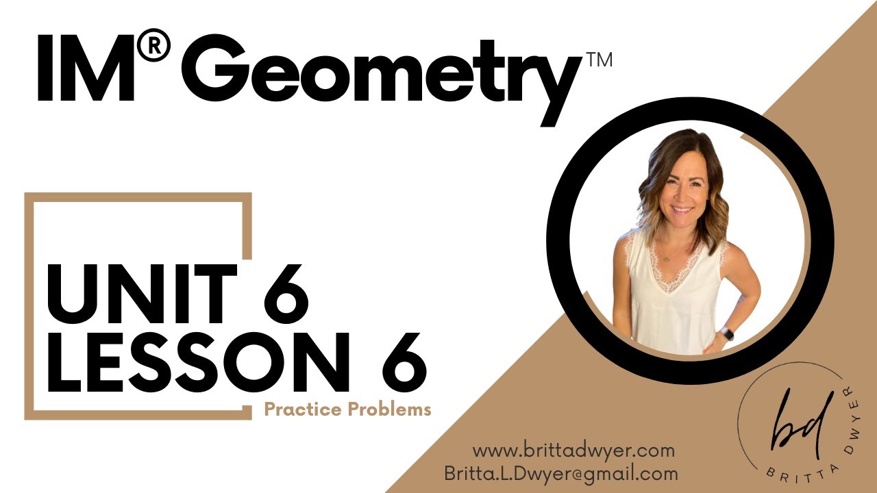 Модуль 6, Урок 6, Практические задачи IM® GeometryTM, разработанные Illustrative Mathematics®