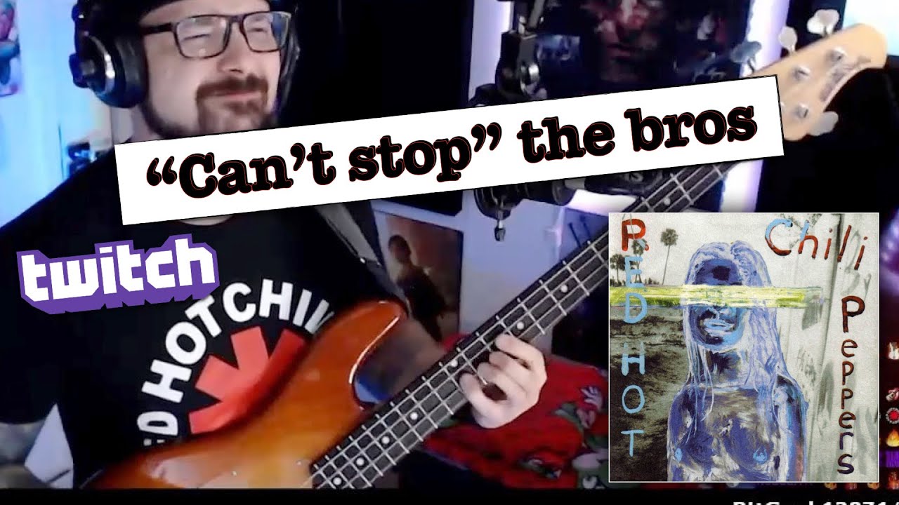 CAN'T STOP BY RED HOT CHILI PEPPERS FROM TWITCH STREAM