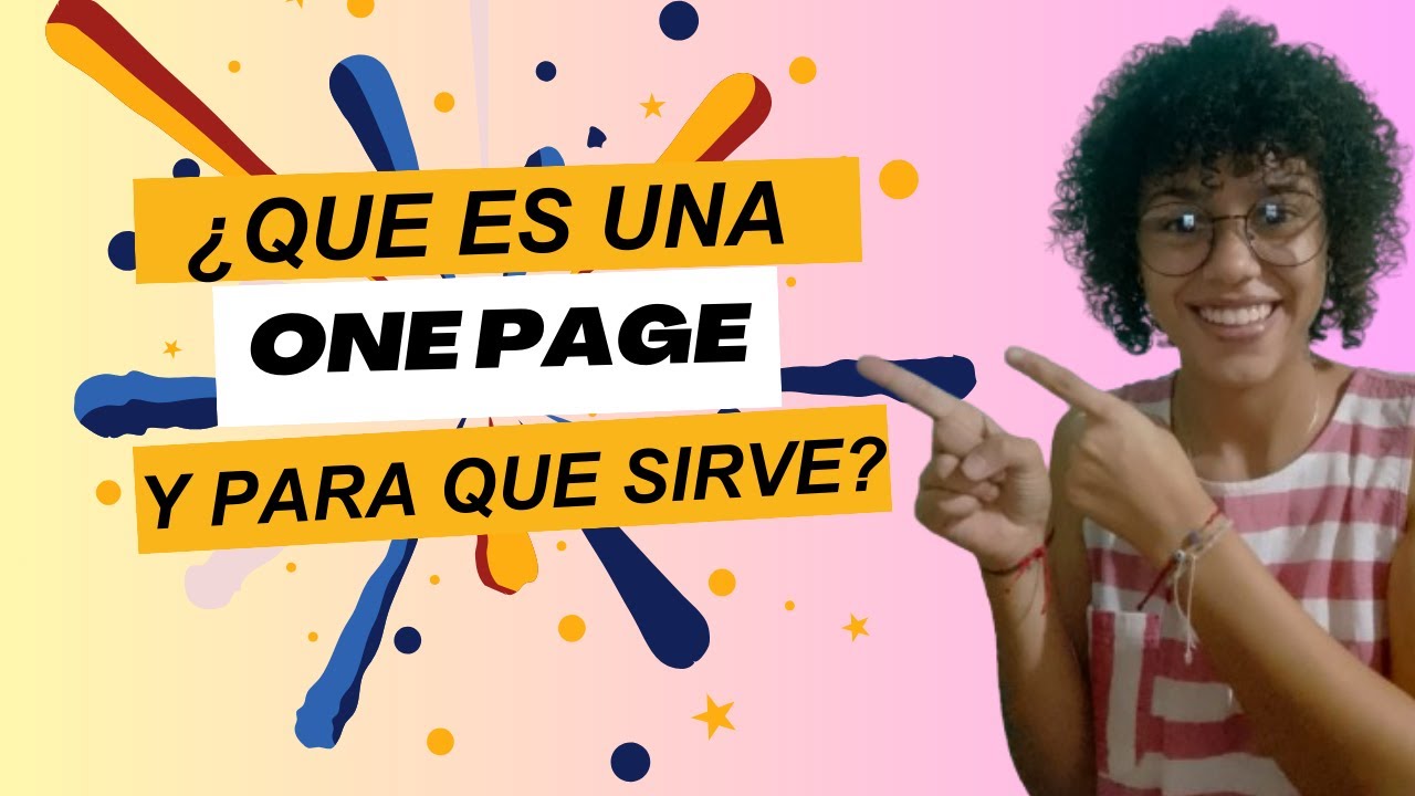 ¿Qué es una One Page y para qué sirve?