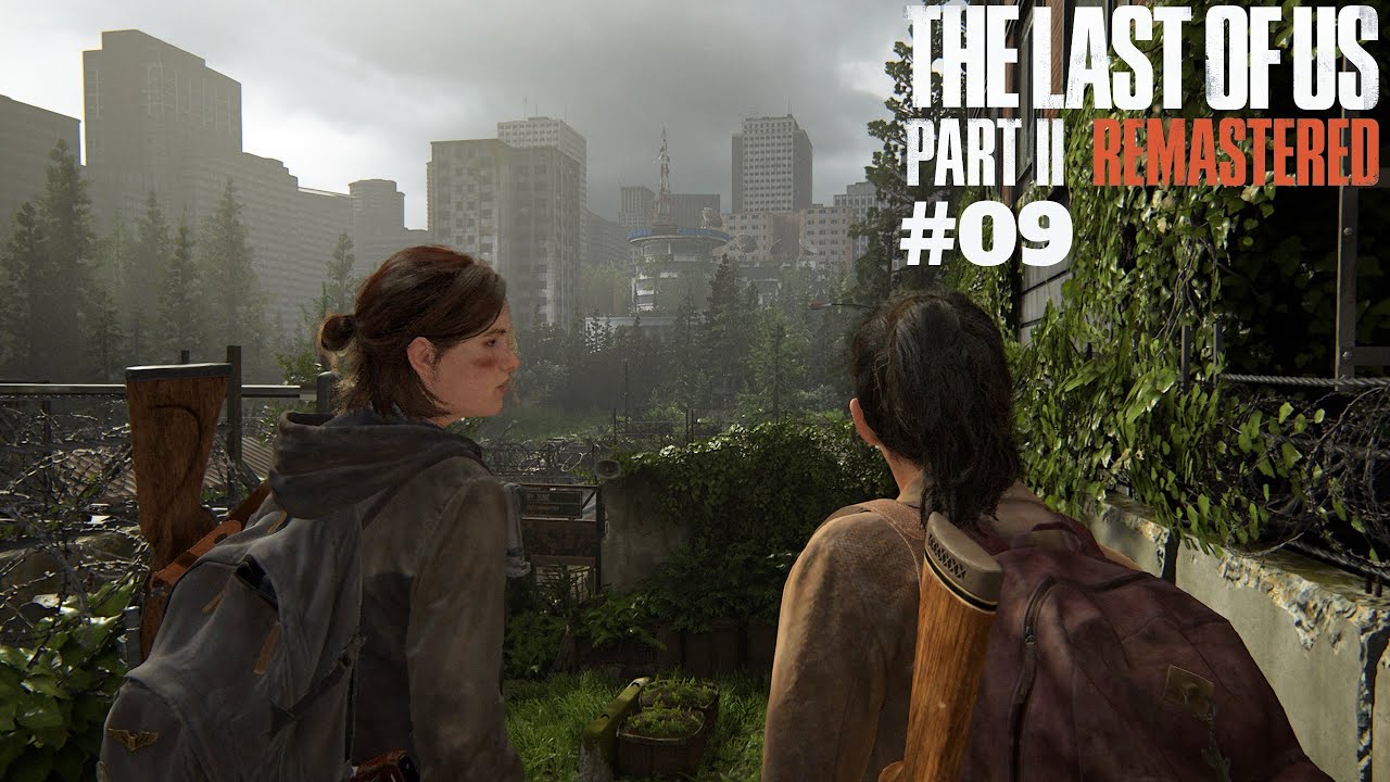 THE LAST OF US PART 2 Gameplay #09