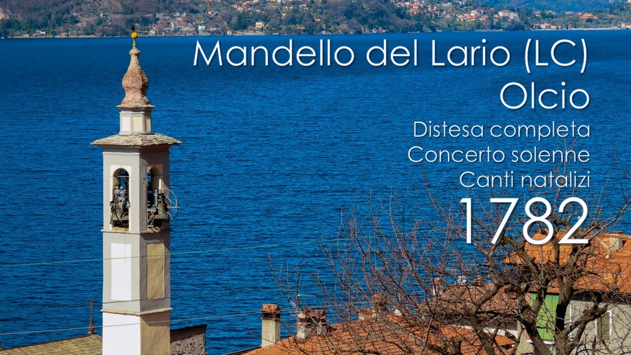 Le campane di Mandello del Lario (LC) - fraz. Olcio - Distesa, concerto e melodie