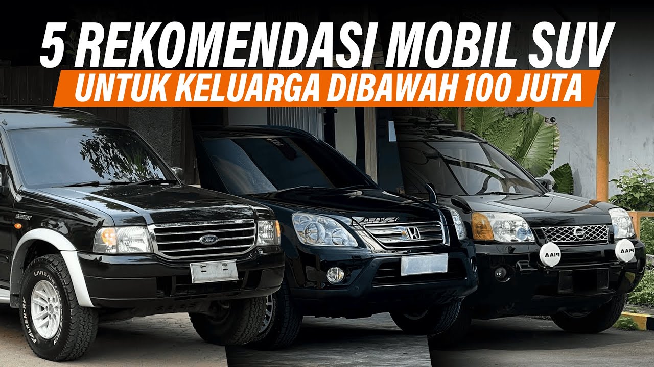 REKOMENDASI SUV DIBAWAH 100 JUTA YANG BISA DI AJAK KEMANA AJA!