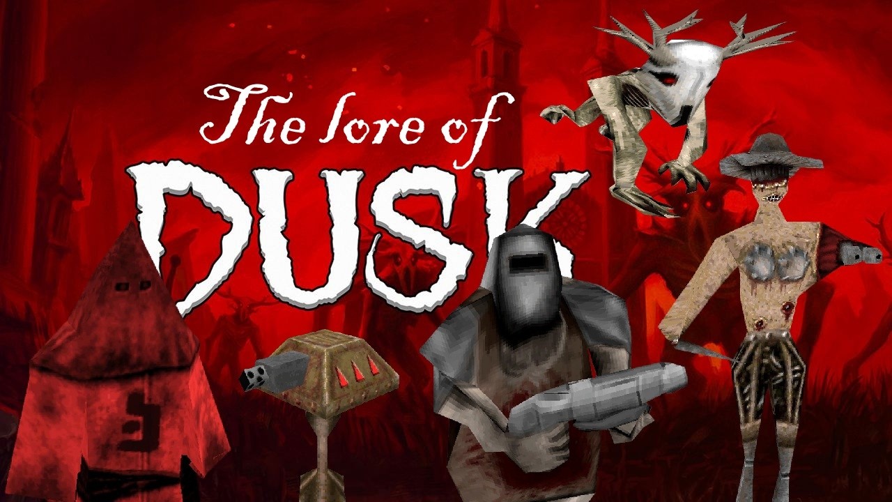 DUSK: Enemies Lore & Facts - Ep 2