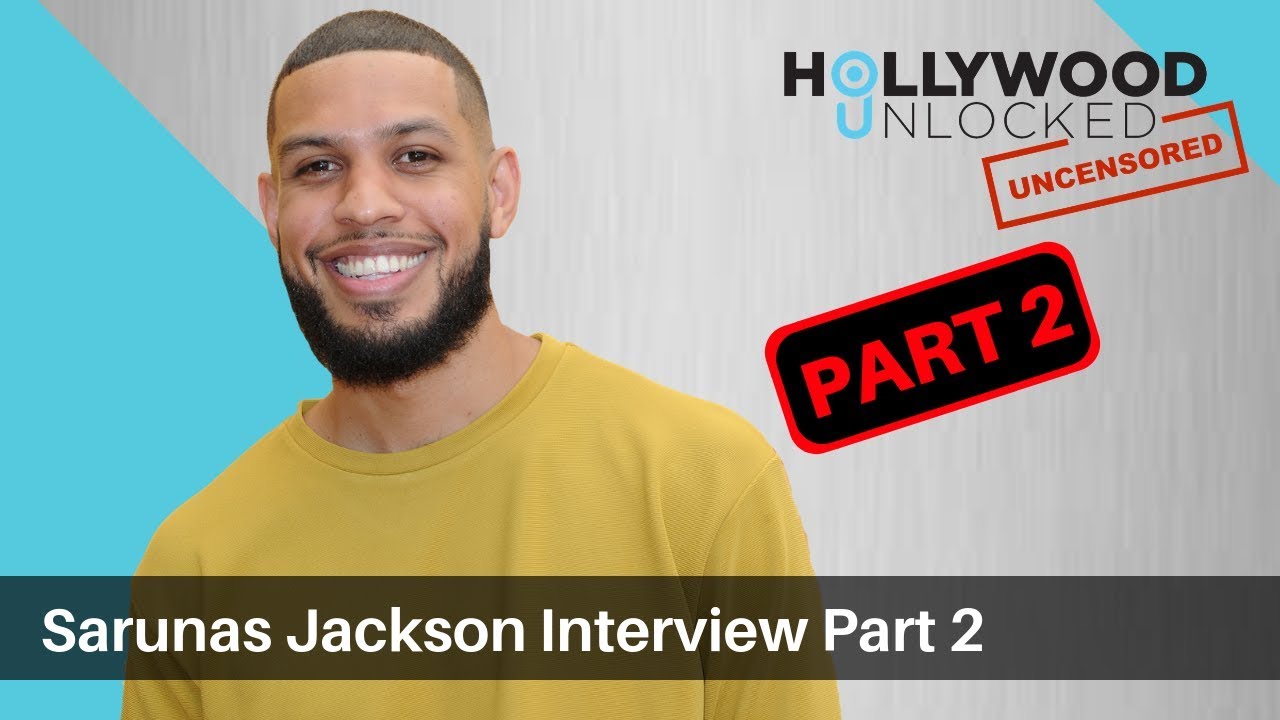 Sarunas Jackson Returns for Part 2 on Hollywood Unlocked [UNCENSORED]