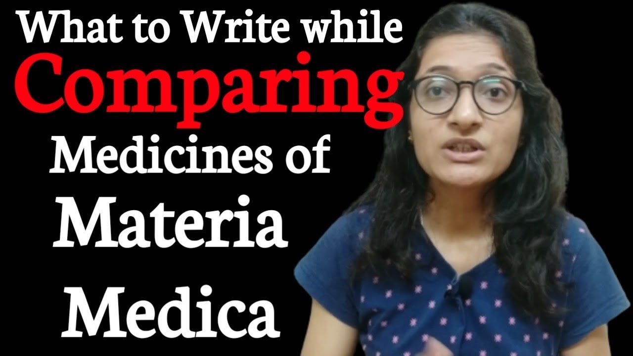 What to write while comparing medicines of materia medica